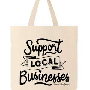 Product Image and Link for SUPPORT LOCAL BUSINESSES EVERYDAY CANVAS TOTE