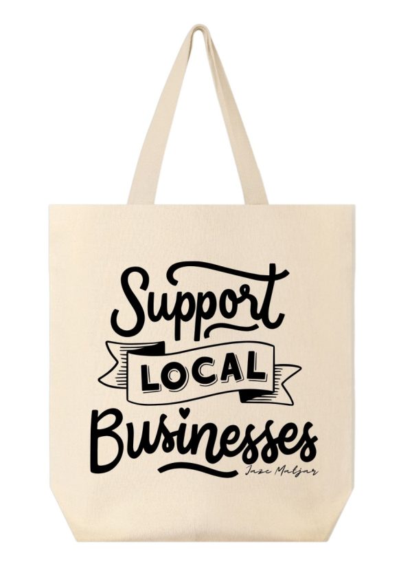 Product Image and Link for SUPPORT LOCAL BUSINESSES EVERYDAY CANVAS TOTE